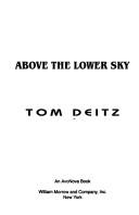 Above the lower sky by Tom Deitz