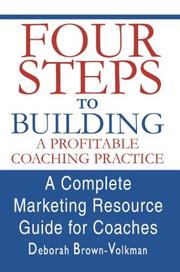 Cover of: Four Steps To Building A Profitable Coaching Practice