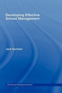 Developing effective school management by Jack Dunham