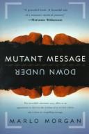 Mutant message down under by Marlo Morgan