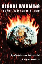 Cover of: Global Warming in a Politically Correct Climate | Mihkel M. Mathiesen