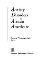 Cover of: Anxiety disorders in African Americans