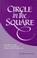 Cover of: Circle in the square