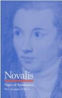 Cover of: Novalis, signs of revolution by William Arctander O'Brien