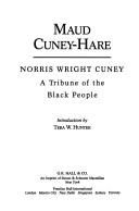 Norris Wright Cuney by Maud Cuney-Hare