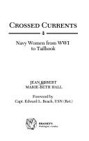 Crossed currents by Jean Ebbert, Mary-Beth Hall