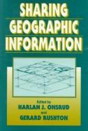 Cover of: Sharing geographic information