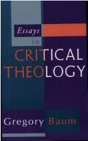 Essays in critical theology by Gregory Baum