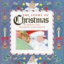 Cover of: The story of Christmas by Barbara Cooney