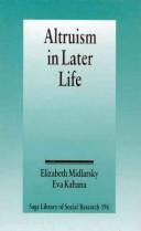 Cover of: Altruism in later life | Elizabeth Midlarsky