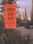 Cover of: Sonoran Desert plants: an ecological atlas