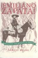 Cover of: Emiliano Zapata by Samuel Brunk
