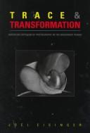 Cover of: Trace and transformation by Joel Eisinger