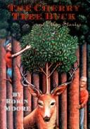 The cherry tree buck, and other stories by Robin Moore