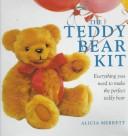 Cover of: The teddy bear kit
