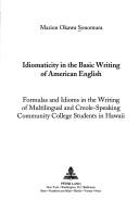 Idiomaticity in the basic writing of American English by Marion Okawa Sonomura
