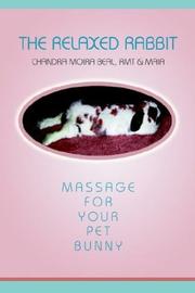 Cover of: The Relaxed Rabbit: Massage for Your Pet Bunny