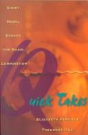 Cover of: Quick takes: short model essays for basic composition