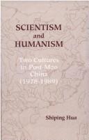 Cover of: Scientism and humanism: two cultures in post-Mao China, 1978-1989