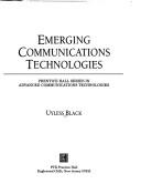 Cover of: Emerging communications technologies