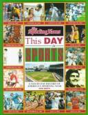 Cover of: The sporting news this day in sports: a day-by-day record of America's sporting year