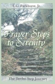 Cover of: Prayer Steps To Serenity: The Twelve Step Journey