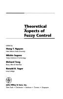 Cover of: Theoretical aspects of fuzzy control by edited by Hung T. Nguyen ... [et al.].