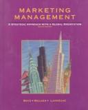 Cover of: Marketing management: a strategic approach with a global orientation