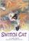 Cover of: Switch cat