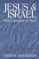 Cover of: Jesus and Israel | David E. Holwerda
