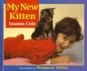 My new kitten by Joanna Cole