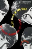 Cover of: Revolution in the head: the Beatles' records and the sixties