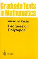 Cover of: Lectures on polytopes | GuМ€nter M. Ziegler