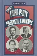 Cover of: America's third-party presidential candidates