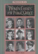 Cover of: Women chosen for public office by Isobel V. Morin