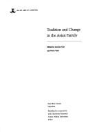Cover of: Tradition and change in the Asian family