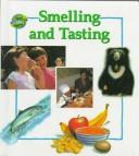 Cover of: Smelling and tasting