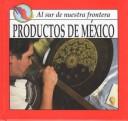 Cover of: Productos de México by Laura Conlon, Laura Conlon