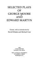 Cover of: Selected plays of George Moore and Edward Martyn