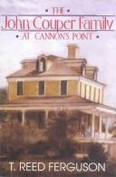Cover of: The John Couper family at Cannon's Point by T. Reed Ferguson