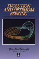 Cover of: Evolution and optimum seeking by Hans-Paul Schwefel