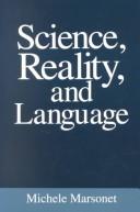 Cover of: Science, reality, and language