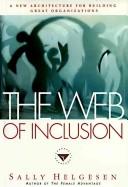 Cover of: web of inclusion | Sally Helgesen