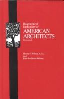 Cover of: Biographical dictionary of American architects (deceased)
