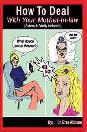 Cover of: How To Deal With Your Mother-in-law | Dr. Bree Allinson