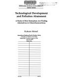 Cover of: Technological development and pollution abatement: a study of how enterprises are finding alternatives to chlorofluorocarbons