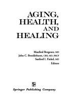 Cover of: Aging, health, and healing