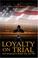 Cover of: Loyalty on trial