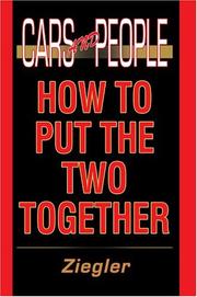 Cover of: Cars and People: How to Put the Two Together