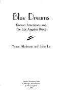 Cover of: Blue dreams by Nancy Abelmann